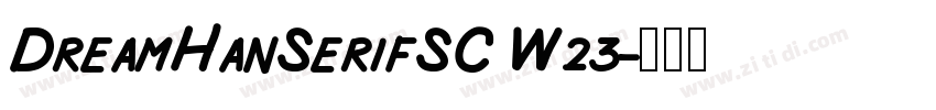 DreamHanSerifSC W23字体转换